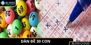 Dàn Đề 30 Con - Bí Quyết Bắt Lô Dễ Trúng Dành Cho Tân Binh